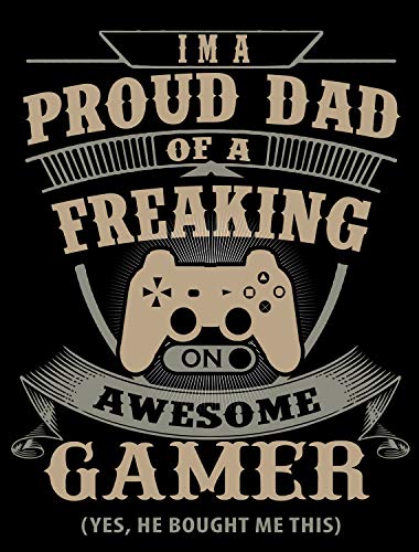 Black - I'm Proud Dad Awesome Gamer