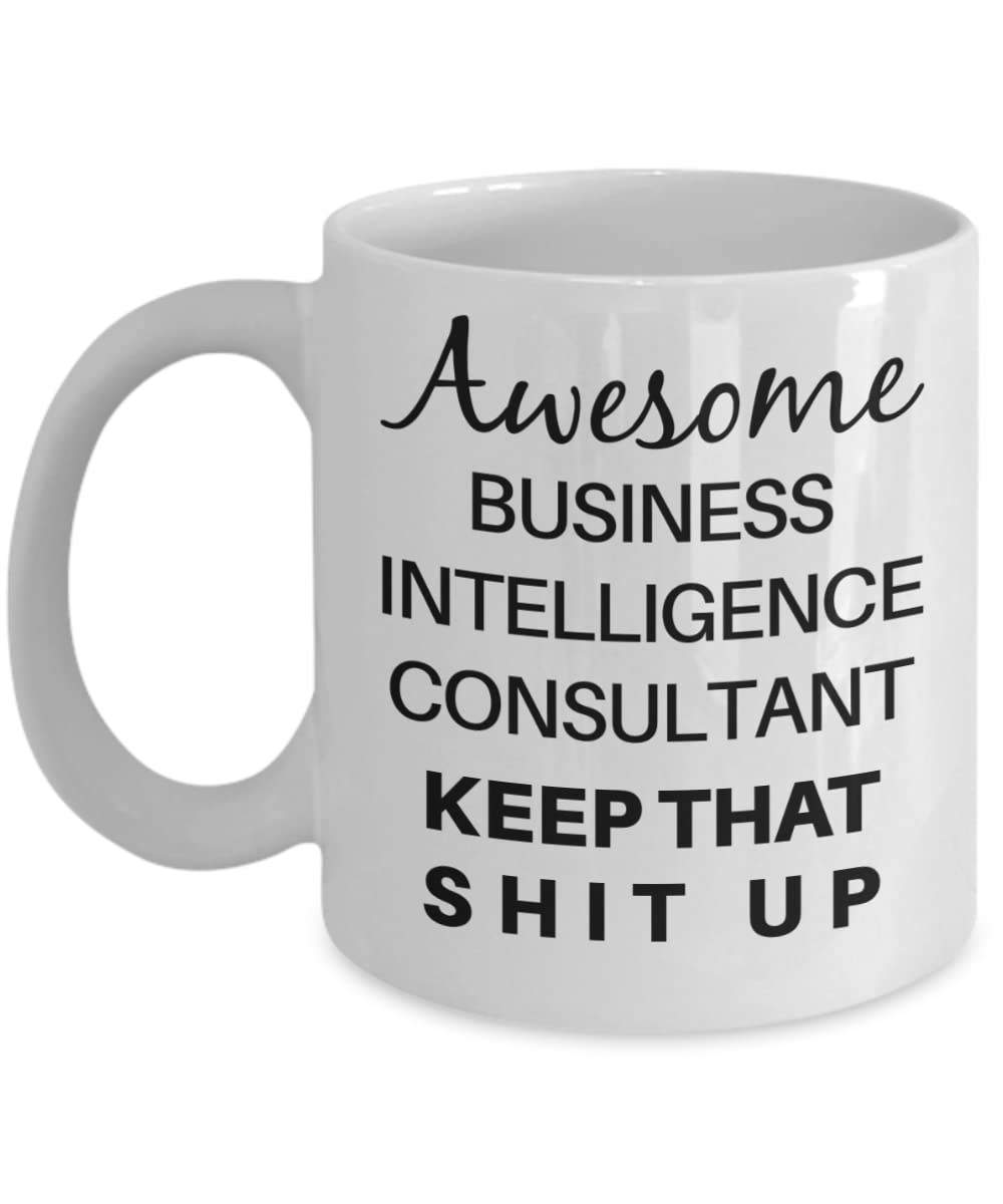 Funny Business Intelligence Consultant Coffee Mug - Perfect Consultant Gift, Christmas Present & Thank You Gift for Professionals - Ideal for Office Use, Meetings & Corporate Events