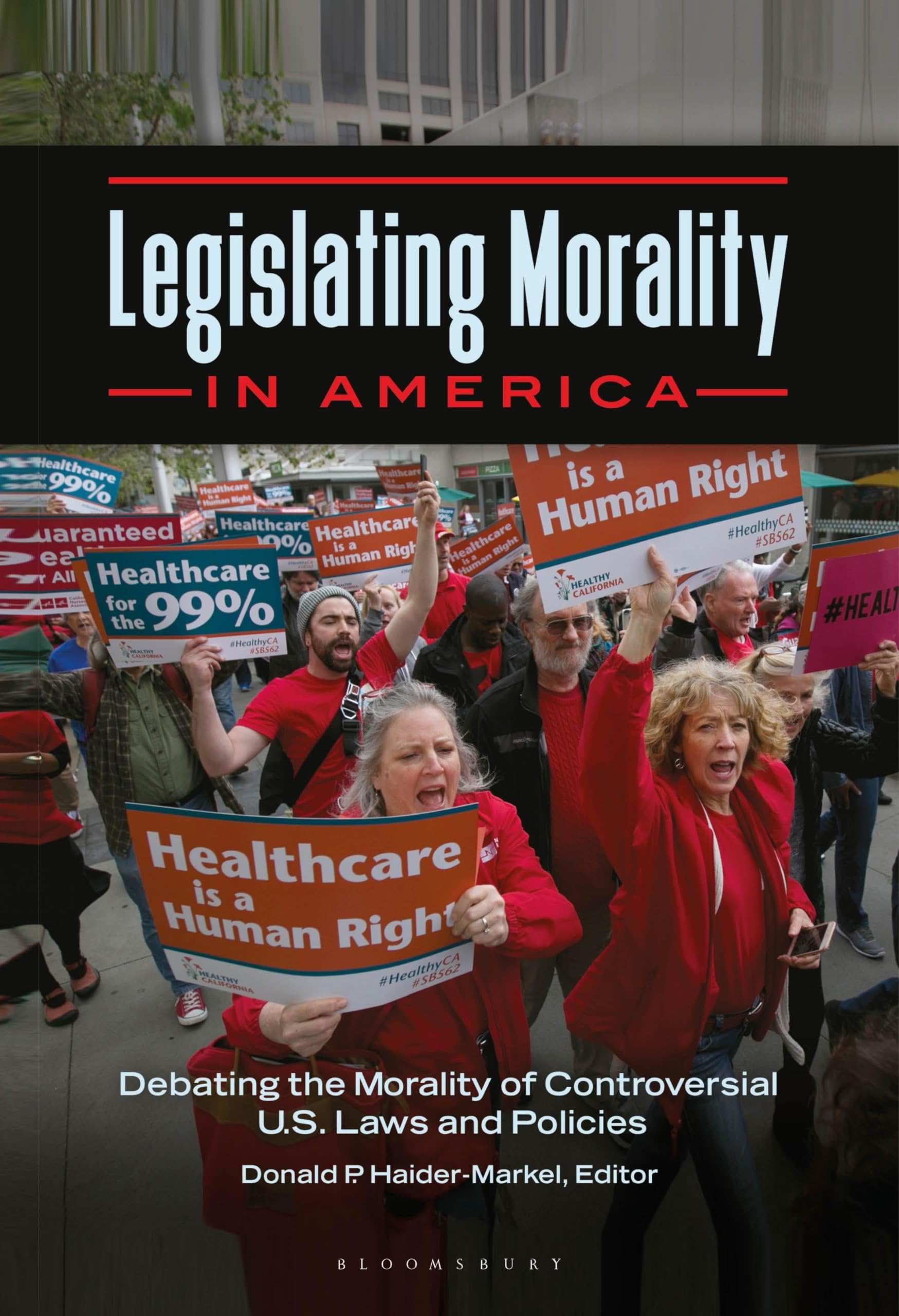 Legislating Morality in America: Examining the Ethics of Controversial U.S. Laws & Policies | Political Science Book for Debate & Policy Analysis
