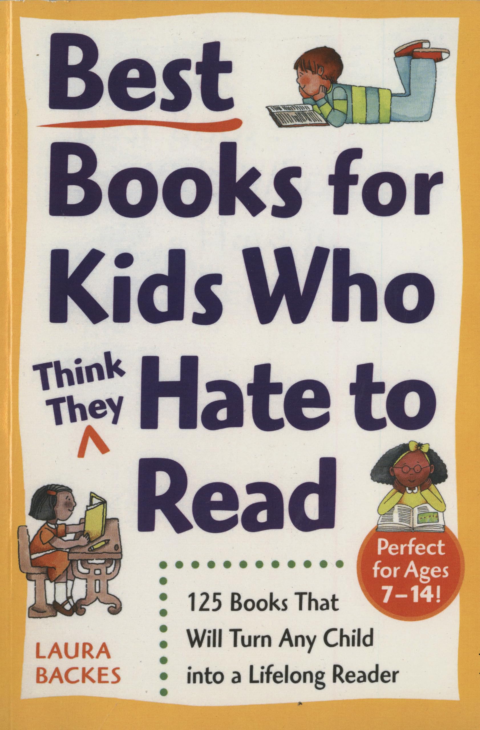 Best Books for Kids Who (Think They) Hate to Read: 125 Engaging Books to Inspire a Love of Reading | Perfect for Reluctant Readers, Homeschooling & Bedtime Stories