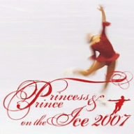 Princess & Prince on the Ice 2007 - Romantic Winter Figure Skating DVD for Couples & Ice Dance Lovers - Perfect for Date Nights & Holiday Gifts