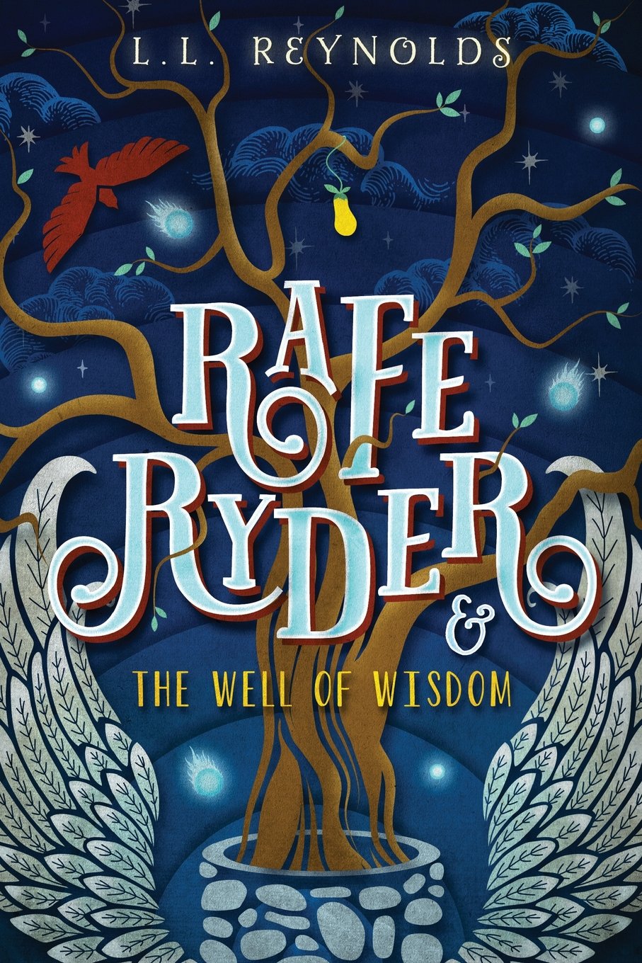 Rafe Ryder and the Well of Wisdom - Book 1 of the Rafe Ryder Series | Fantasy Adventure Novel for Teens & Young Adults | Perfect for Reading, Gifts & Book Clubs