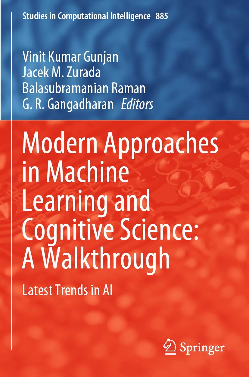 Modern Approaches in Machine Learning and Cognitive Science: Latest AI Trends & Computational Intelligence Studies - Perfect for Researchers, Developers & AI Enthusiasts