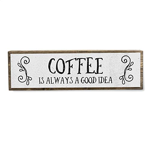 Coffee Is Always A Good Idea