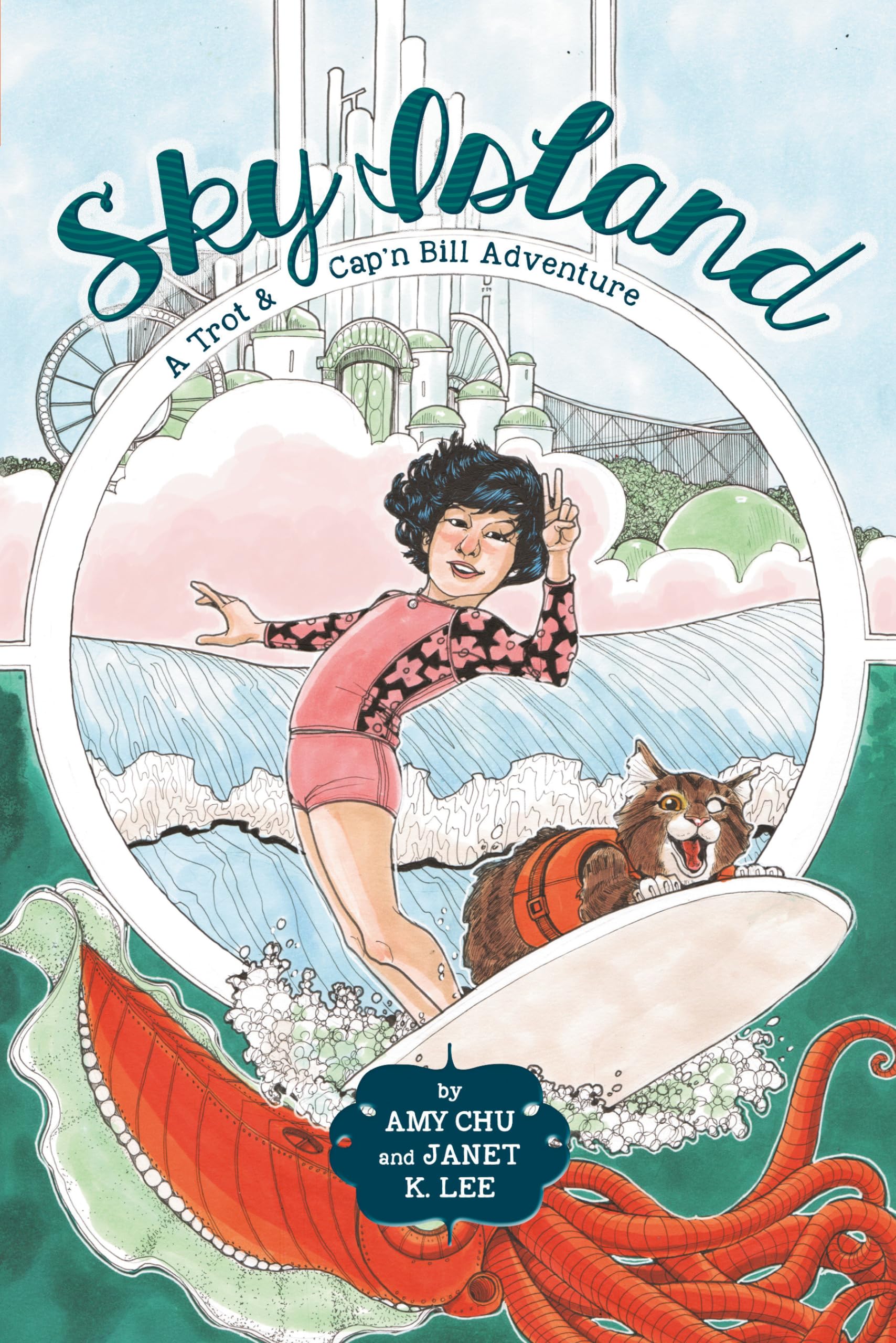 Sky Island: A Trot & Cap'n Bill Adventure Book – Fantasy Novel for Kids & Teens – Perfect for Bedtime Reading & Adventure Lovers