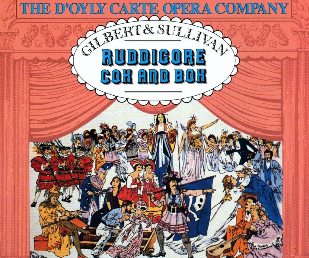Gilbert & Sullivan: Ruddigore / Cox and Box - Classic Victorian Comic Operas - Perfect for Theater Lovers, Opera Enthusiasts & Music History Studies