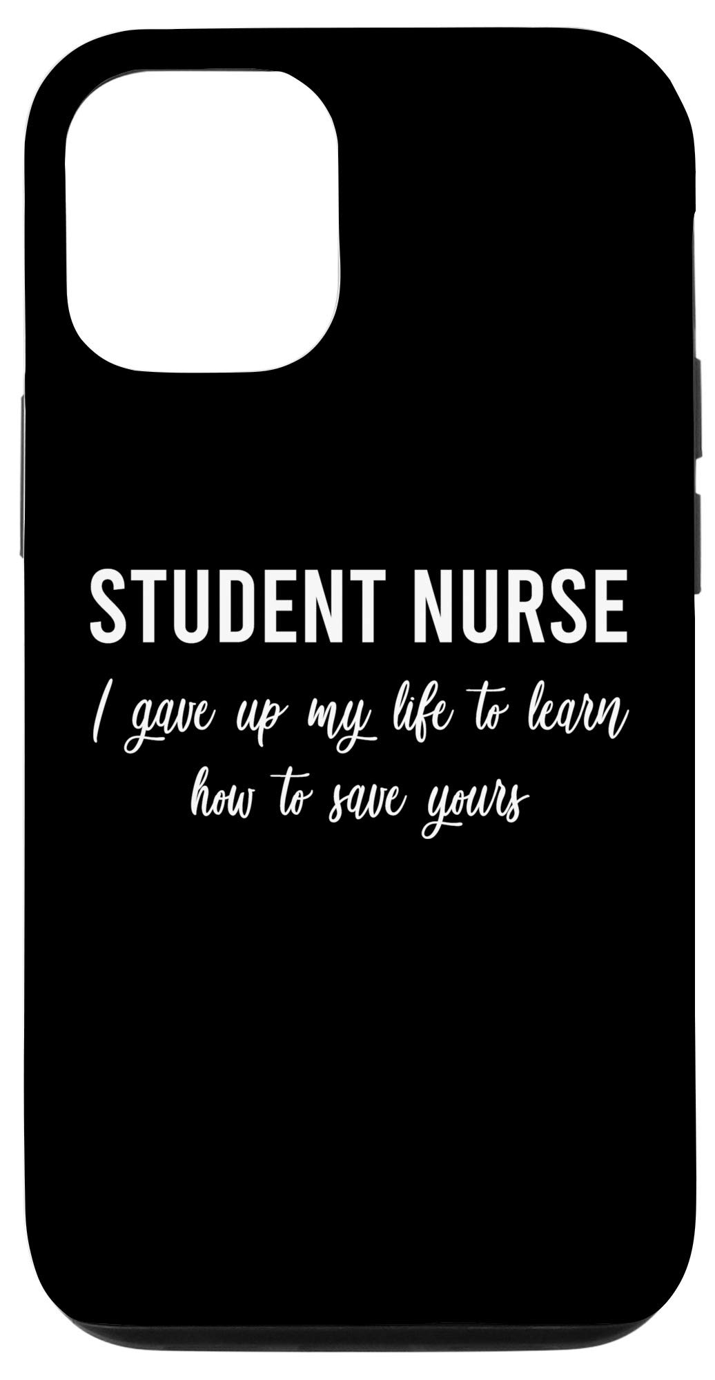 iPhone 12/12 Pro Case - Inspirational Nursing Student Quote 