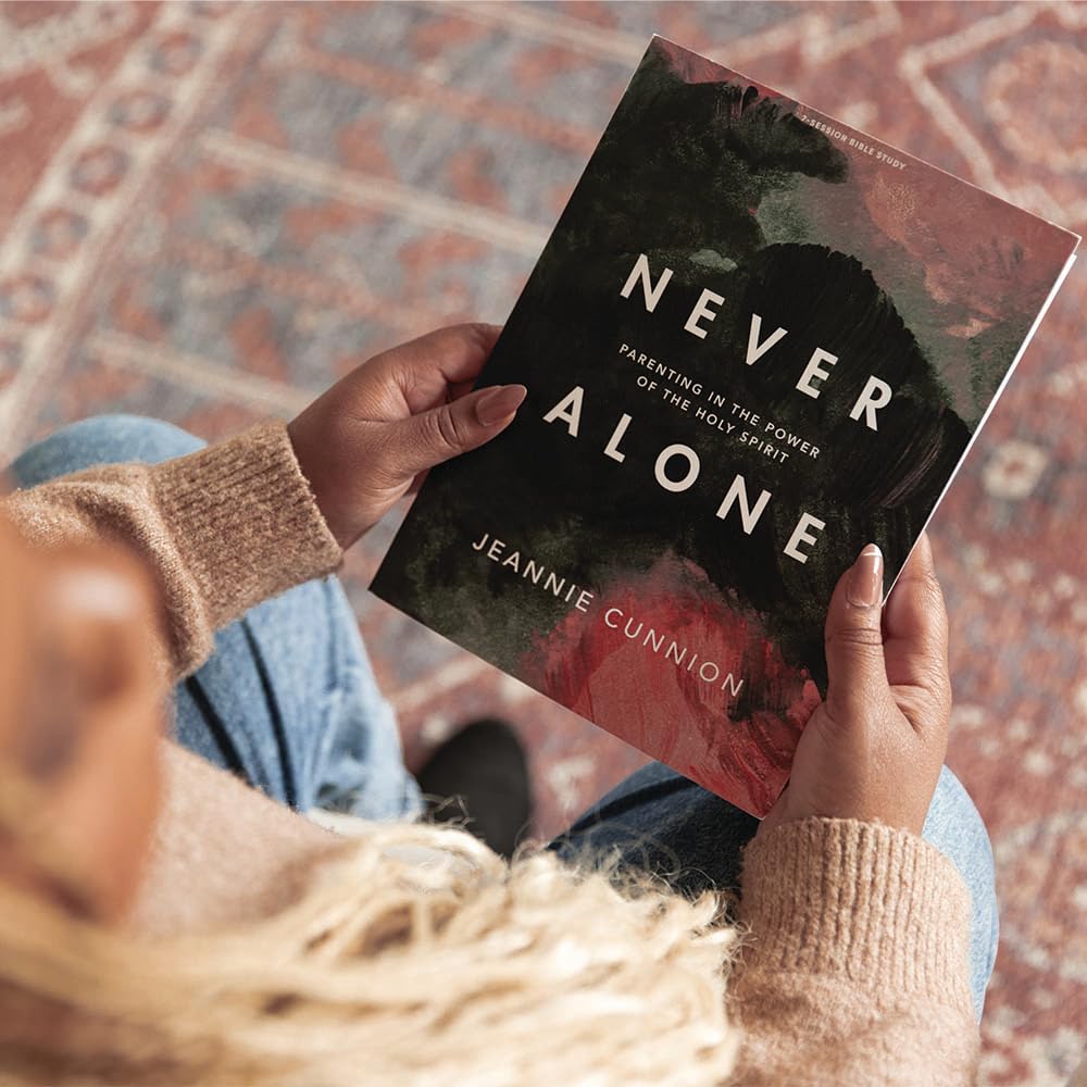 Never Alone - Bible Study Book: Parenting in the Power of the Holy Spirit | Christian Parenting Guide, Spiritual Growth for Parents, Faith-Based Family Devotional | Perfect for Small Groups & Personal Bible Study
