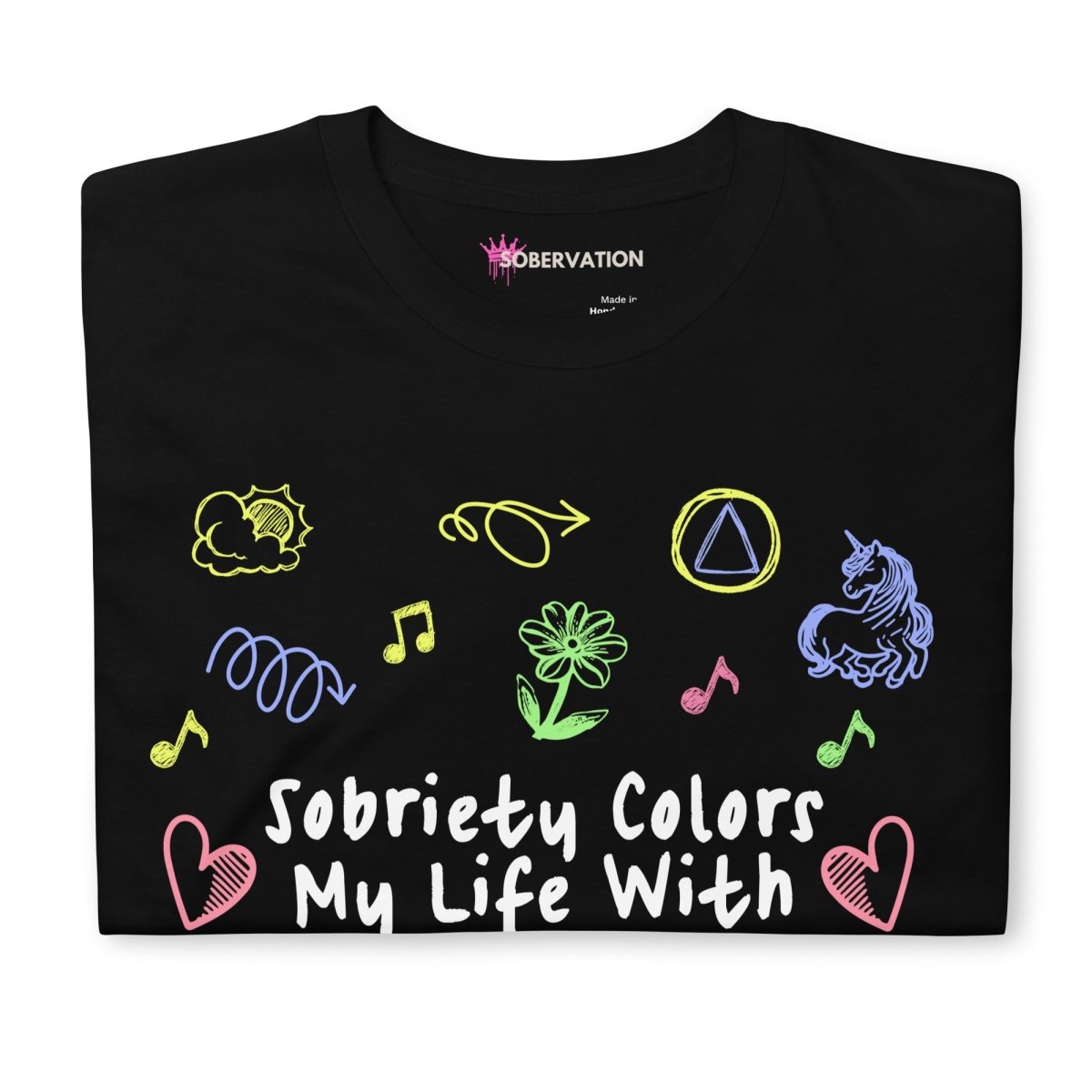 Unisex Essential Tee with Doodle Art - Sobriety Colors My Life With Happiness Design - Casual Wear for Everyday Comfort & Street Style