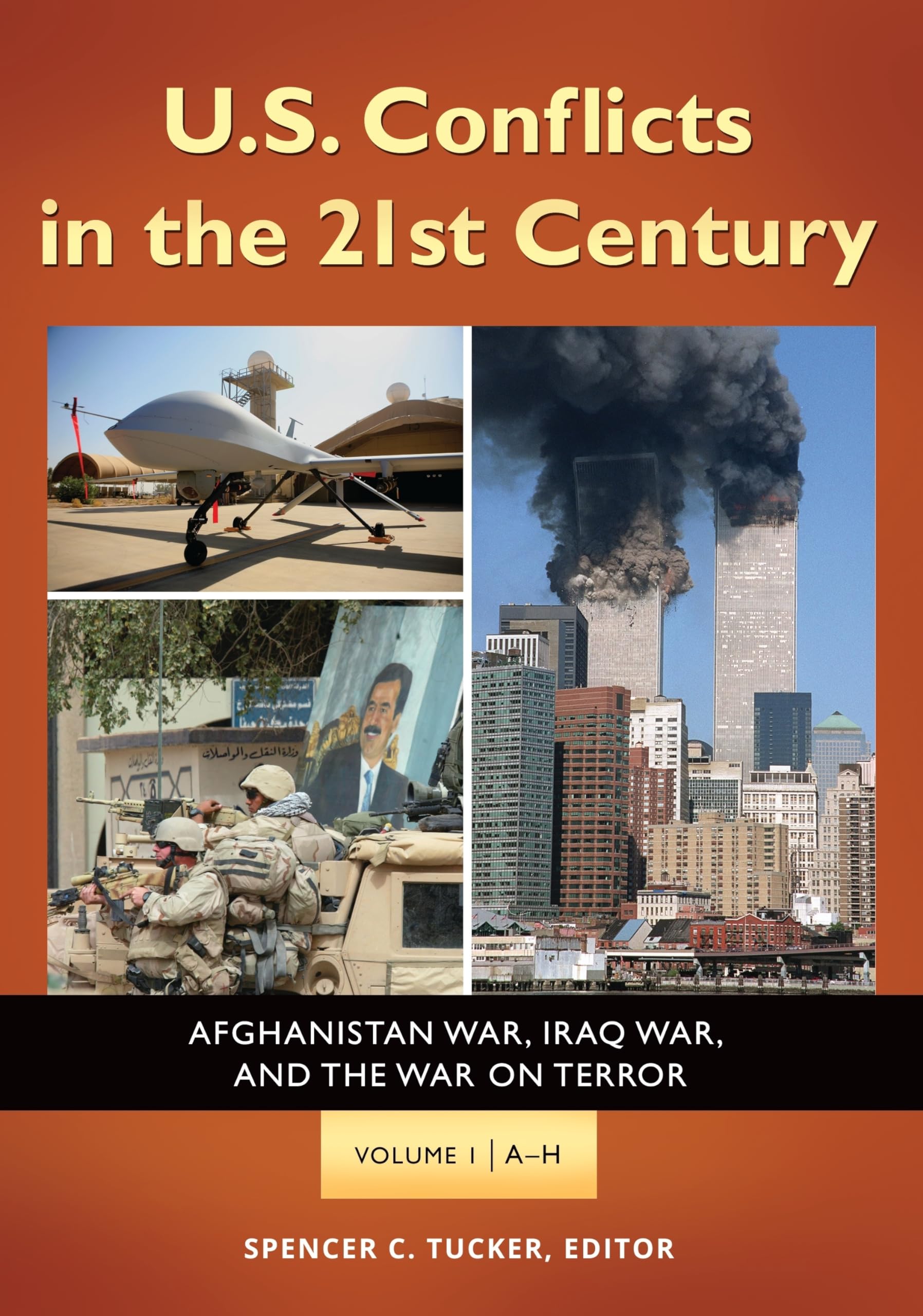 21st Century U.S. Military Conflicts: Afghanistan War, Iraq War & War on Terror - 3 Volume Set | Comprehensive History Books for Students, Researchers & Policy Analysts