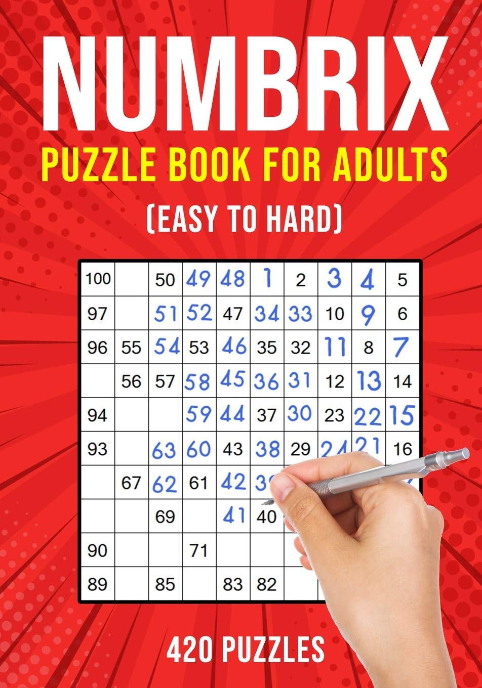 Numbrix Puzzle Books for Adults: 420 Easy to Hard Numbricks Math Logic Puzzles - Perfect for Brain Training, Relaxation & Travel