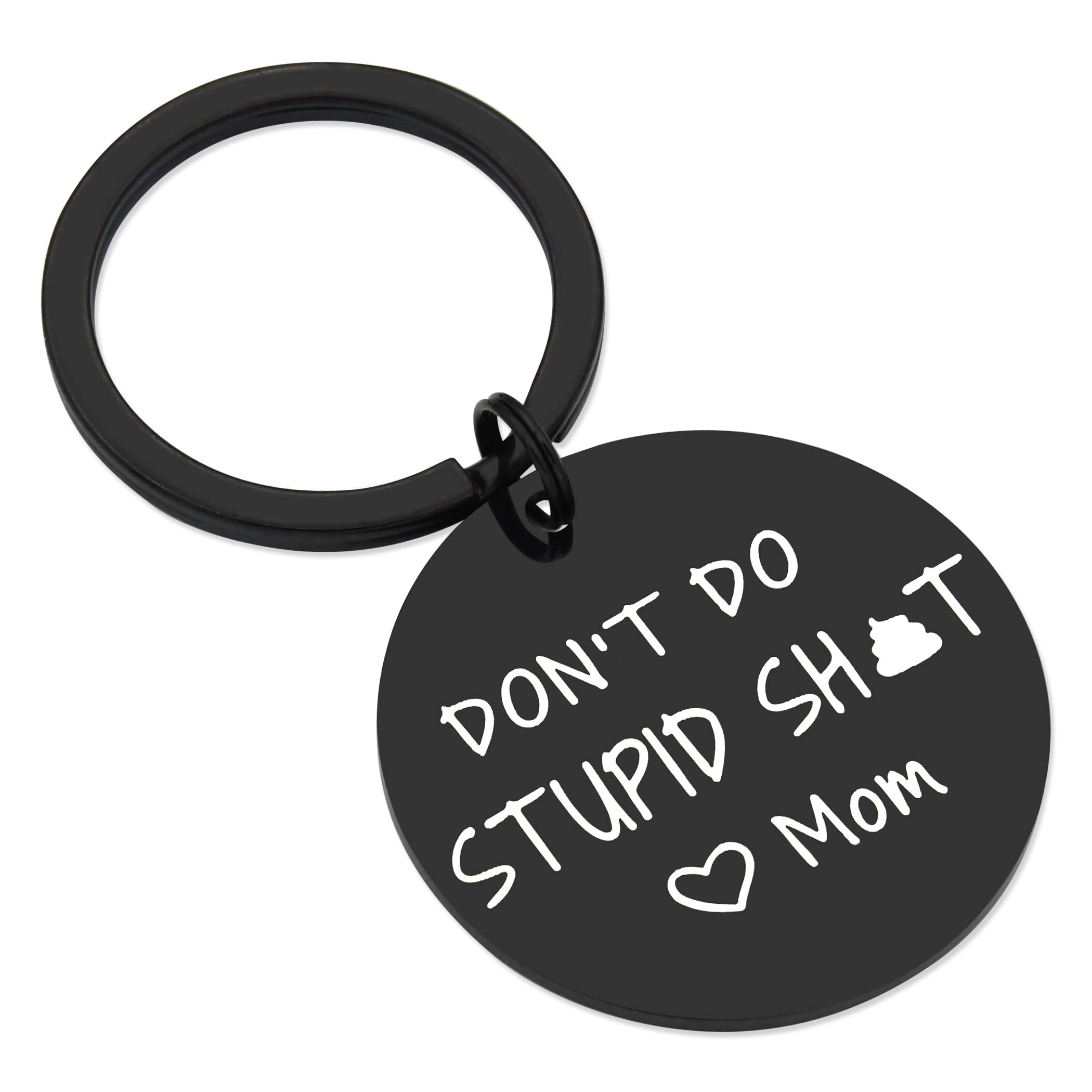 Funny Keychain Gift for Teen Boys & Girls - 'Don't Do Stupid' Engraved Keyring - Perfect Birthday, Graduation Gift for Son, Daughter from Mom - Great for Backpacks, Keychains & Everyday Carry