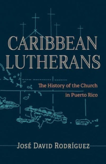 Caribbean Lutherans: History of the Church in Puerto Rico | Christian Books, Religious Studies & Caribbean Culture | Perfect for Theology Students & History Enthusiasts