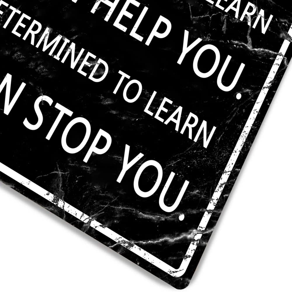 Motivational Metal Tin Sign Wall Art - 8x12 Inch Inspirational Office Decor with Positive Quote 'If You're Not Willing To Learn, No One Can Help You' - Perfect for Home, Kitchen, Bar, Cubicle & Gift for Women