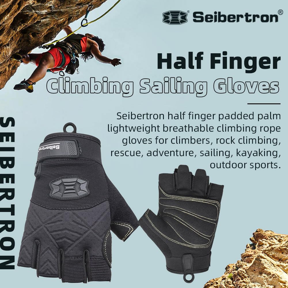 Seibertron Unisex Half-Finger Climbing Gloves - Padded, Lightweight & Breathable for Rock Climbing, Rescue, Adventure, Sailing, Kayaking & Outdoor Sports Training - Perfect for Gym, Hiking & Camping