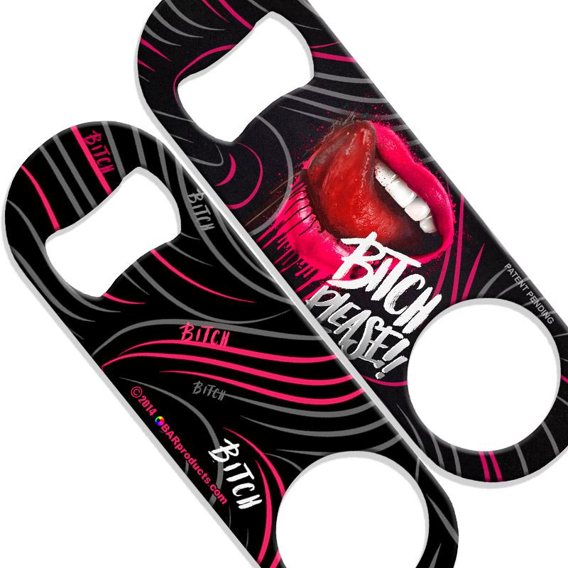 Bitch Please Speed Bottle Opener - Medium 5 Inch Stainless Steel Beer Bottle Opener for Quick Opening | Perfect for Parties, Bars, Camping & Outdoor Adventures