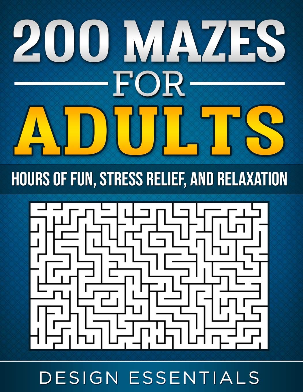 200 Mazes for Adults - Fun & Challenging Puzzle Book for Stress Relief, Relaxation & Brain Training | Perfect for Travel, Gifts & Mental Exercise