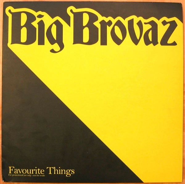 Big Brovaz – Favourite Things 12 Epic – XPR3684 | Classic UK Garage Album | Perfect for Parties & Road Trips