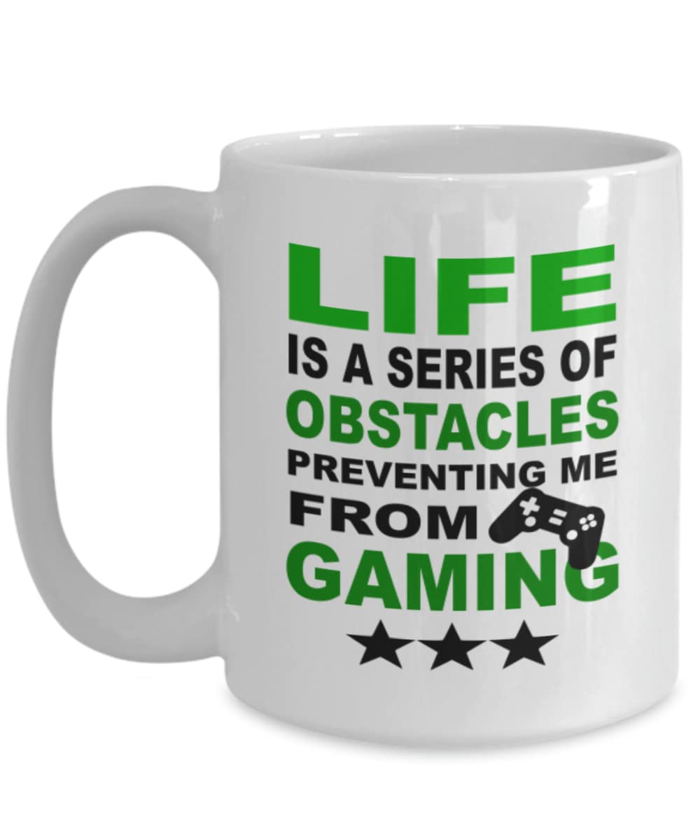 Funny Gaming Coffee Mug - Life Is A Series Of Obstacles Preventing Me From Gaming - Perfect Gift for Men & Women Gamers - Ideal for Office, Home, or Gaming Setups