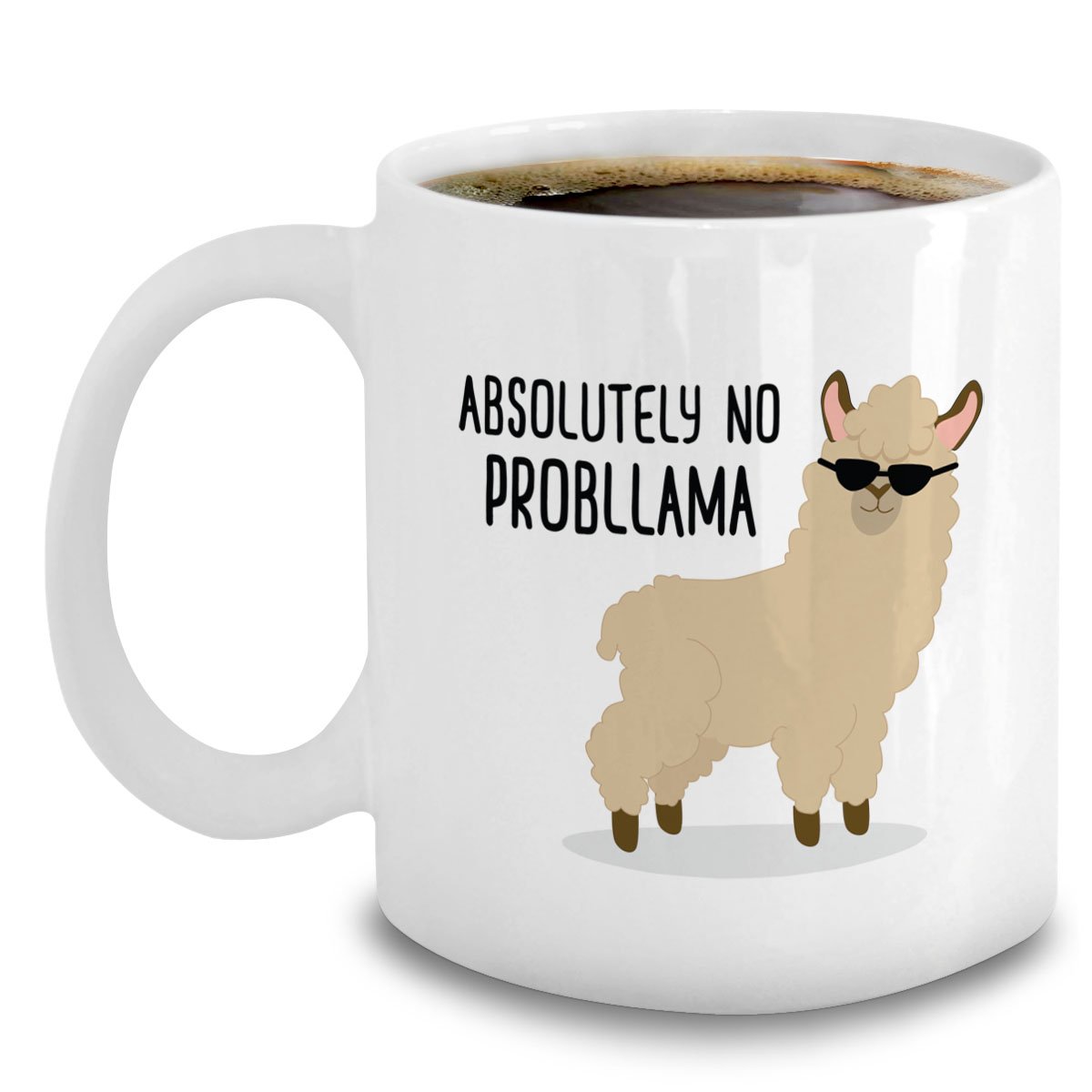 No Prob Llama Mug - Funny Llama Themed Coffee Cup - Perfect Gift for Llama Lovers - Great for Office, Home & Camping Use