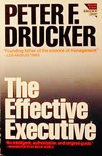 The Effective Executive by Peter Drucker - Harper Colophon Books | Leadership & Management Guide for Business Professionals