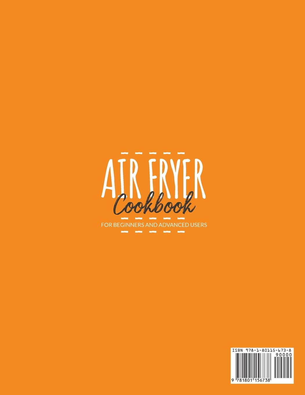 Best Air Fryer Cookbook for Beginners & Experts: 400 Unique Healthy Recipes to Fry, Bake, Roast & Grill with Photos & Nutrition Facts | Perfect for Quick Meals, Family Dinners & Weight Loss