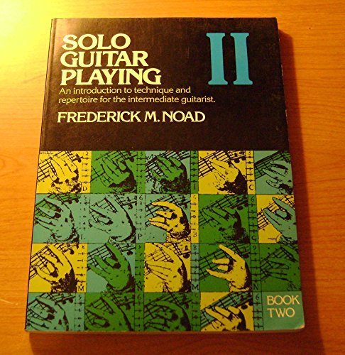 Solo Guitar Playing Book 2 by Frederick Noad - Intermediate Guitar Method Book with Exercises & Techniques | Perfect for Self-Study, Music Lessons & Classical Guitar Practice