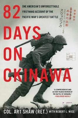 82 Days on Okinawa: A Gripping WWII Battle Story - Perfect for History Buffs & Military Enthusiasts
