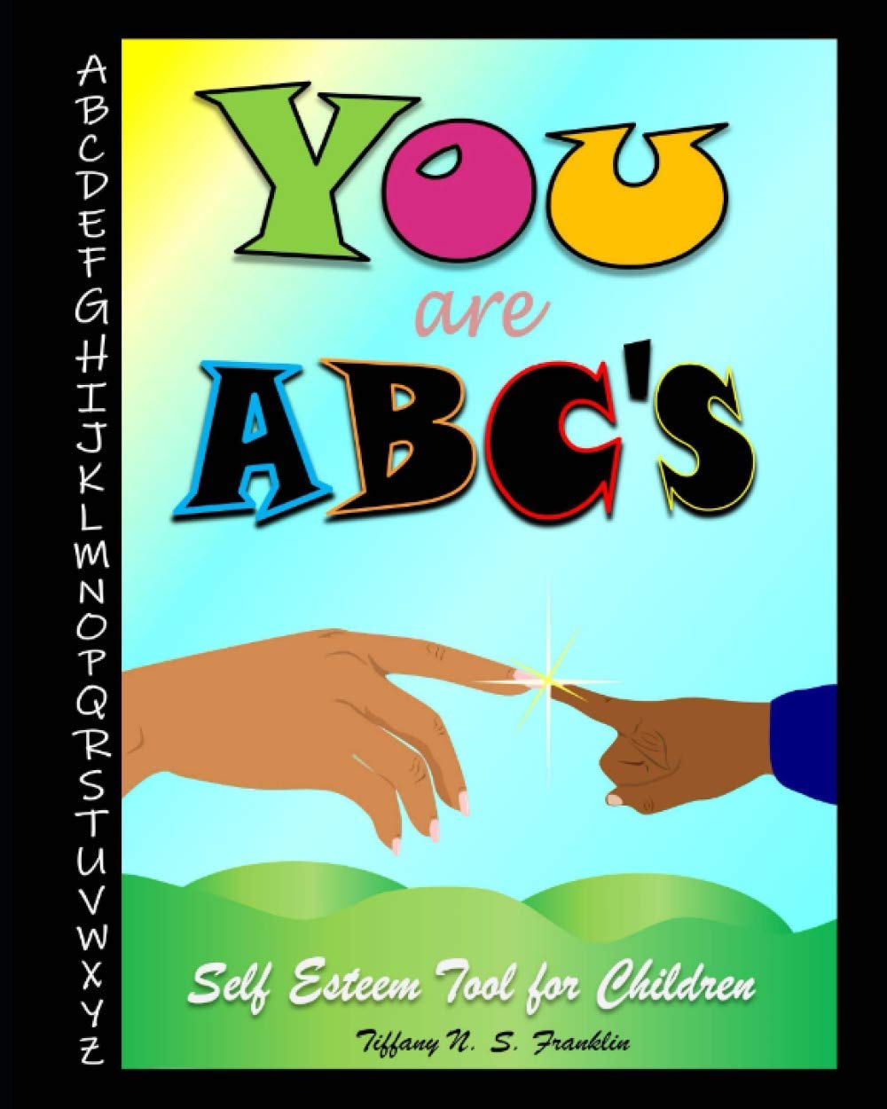 YOU ARE ABCs: Boost Kids' Self-Esteem | Positive Affirmation Cards for Children | Perfect for Classroom Activities & Home Learning