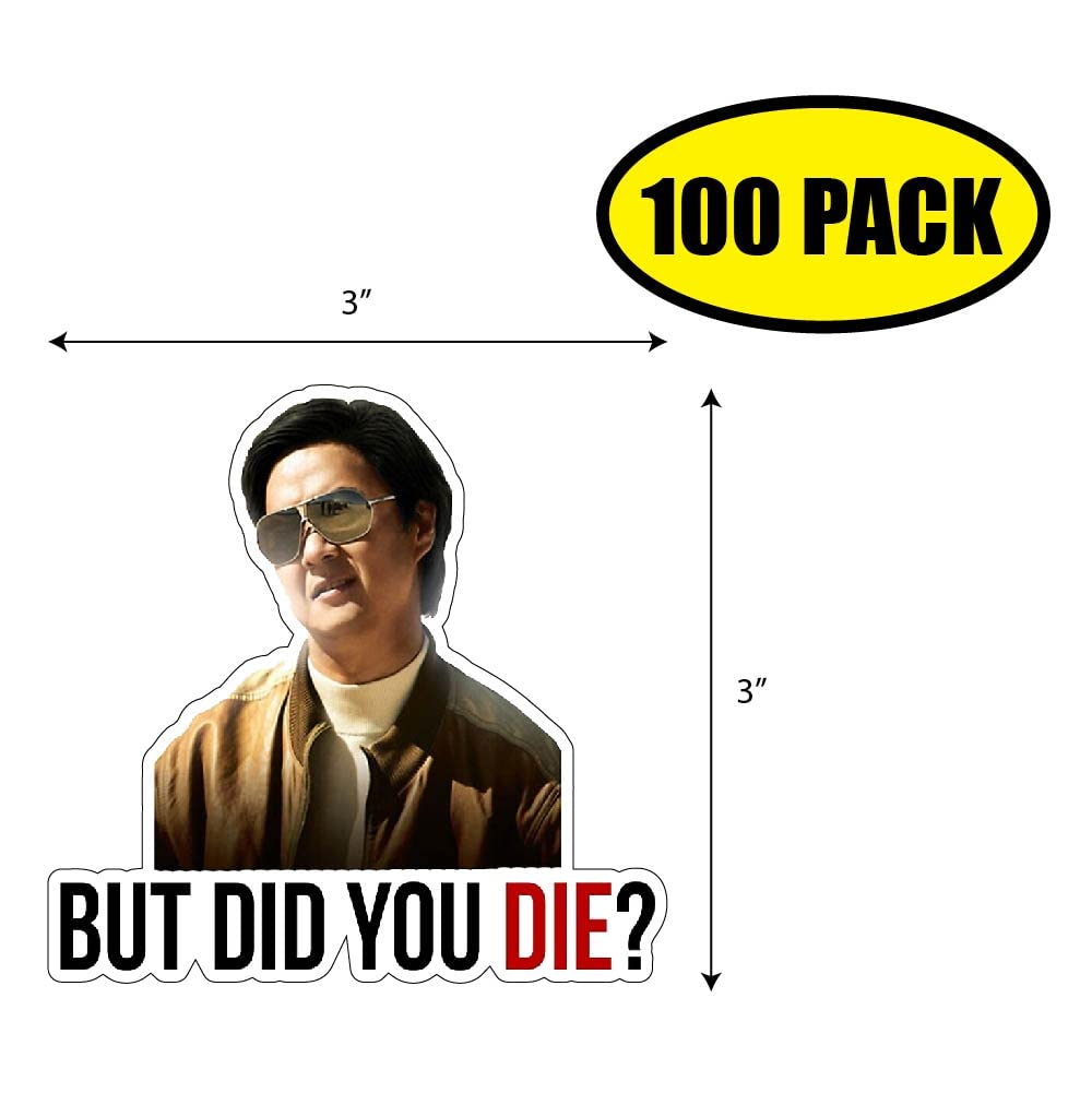 Funny 'But Did You Die?' Vinyl Sticker (3
