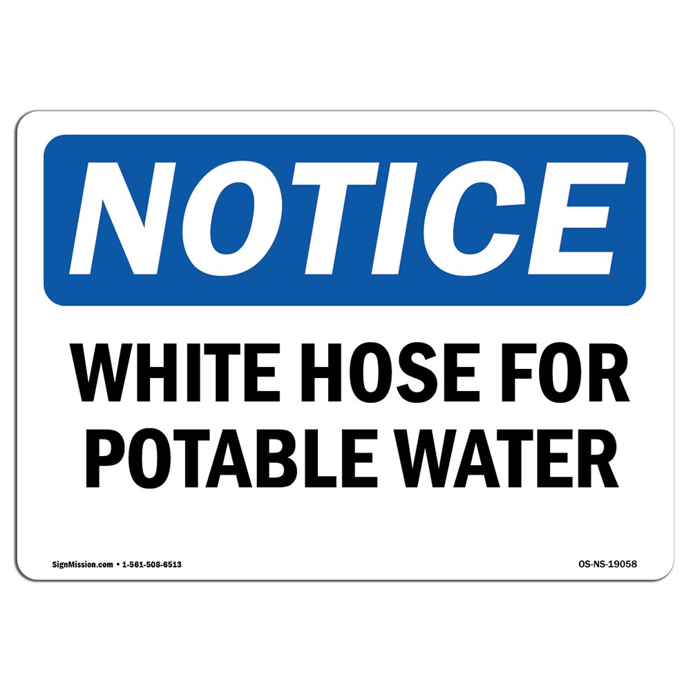 OSHA Notice Sign - White Hose for Potable Water | Durable Vinyl Label Decal | Business, Construction & Warehouse Safety Compliance | Made in USA | Ideal for Workplaces, Job Sites & Industrial Facilities