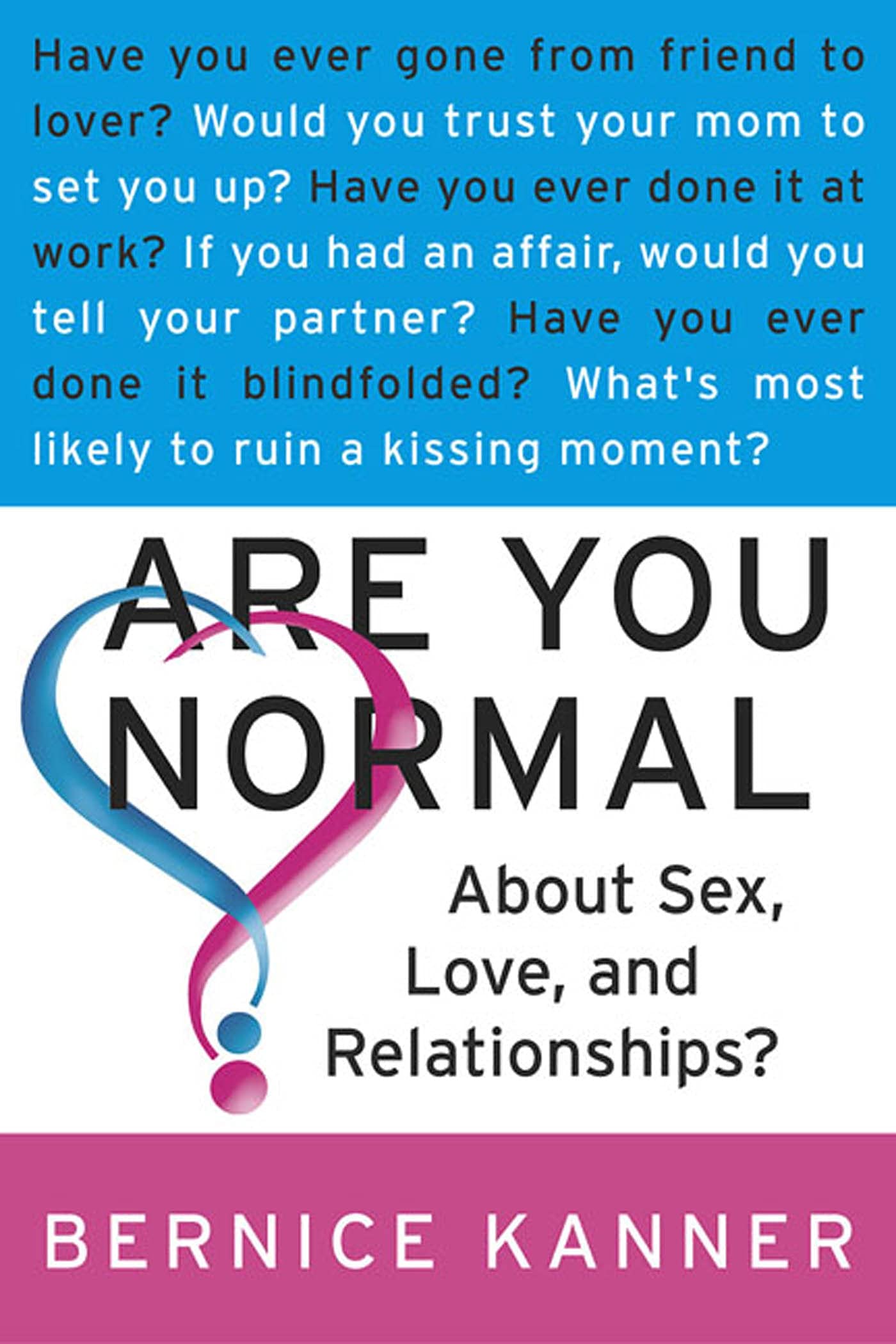 Are You Normal About Sex, Love & Relationships? - Psychology Book for Self-Discovery & Healthy Connections | Perfect for Couples Therapy & Personal Growth
