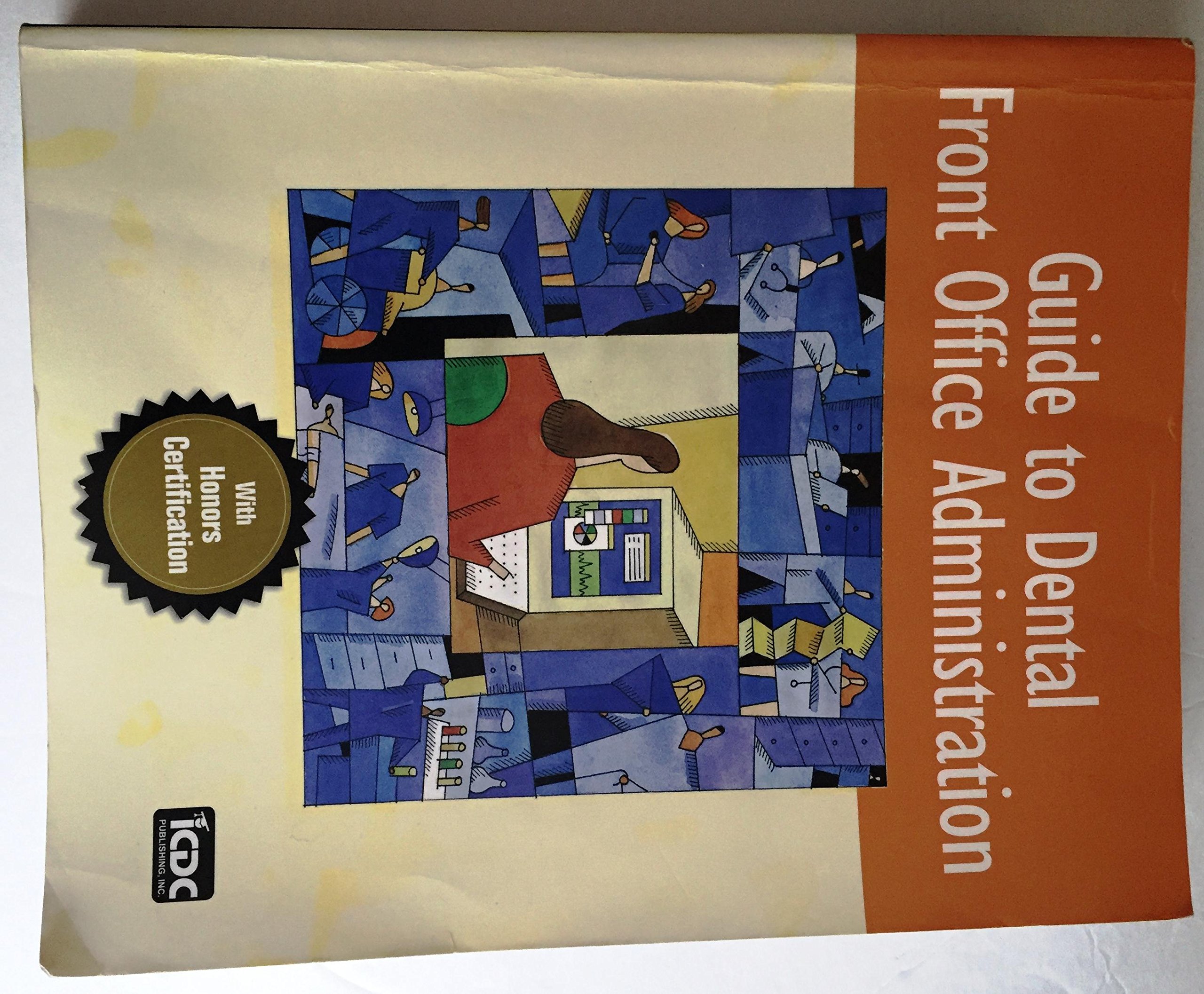 Dental Front Office Administration Guide - Best Practices & Tips for Efficient Dental Practice Management | Ideal for Dental Clinics & Receptionists