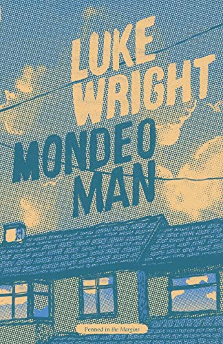 Mondeo Man by Luke Wright - A Gripping Modern Poetry Collection for Book Lovers & Literature Enthusiasts | Perfect for Reading, Gifting & Book Club Discussions
