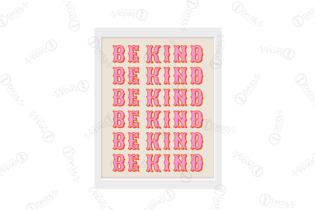 Be Kind Artwork Digital Download - Printable Wall Decor for Home, Office & Classroom - Motivational Quote Poster for Positive Vibes & Inspirational Spaces