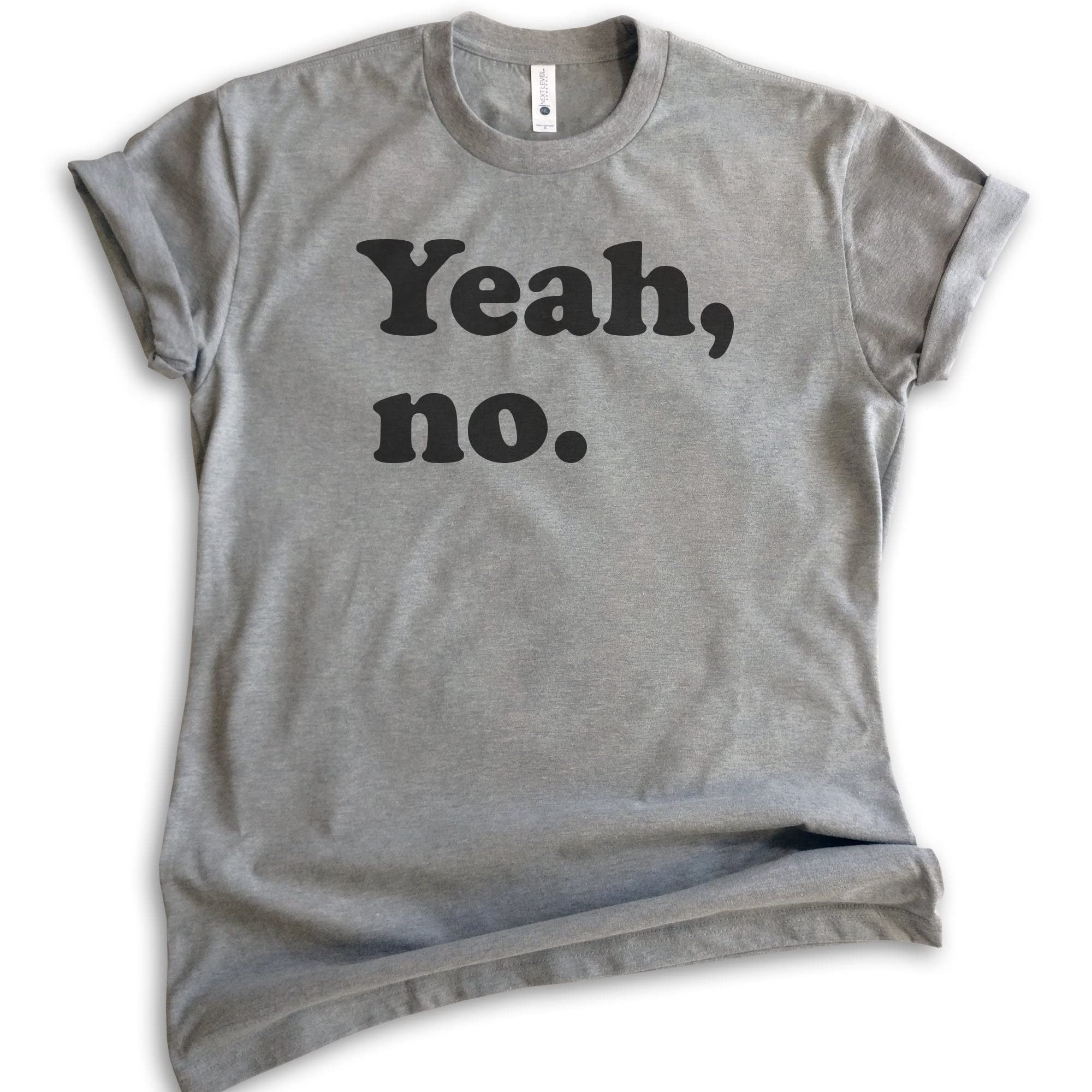 Evertree Clothing 'Yeah, No' Sarcastic T-Shirt - Trendy Unisex Tee for Men & Women - Perfect for Casual Wear, Parties, and Funny Gifts