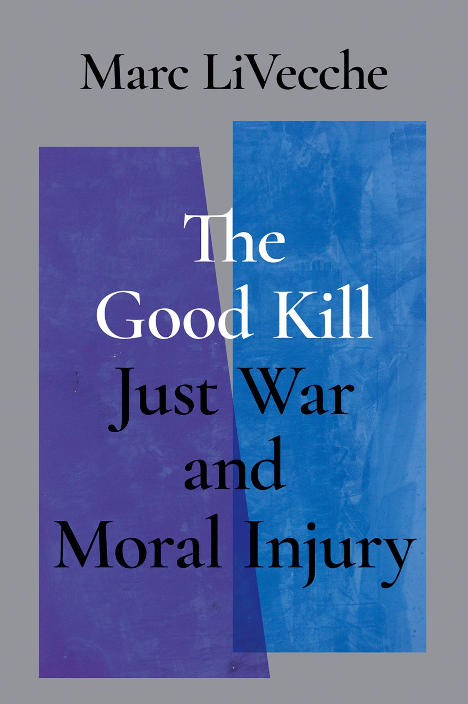 The Good Kill: Just War and Moral Injury - Exploring Ethical Dilemmas in Modern Warfare for Military Ethics Studies and PTSD Awareness