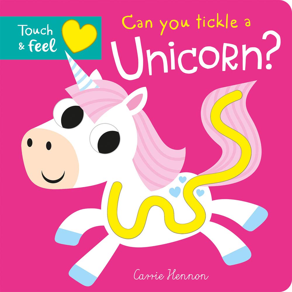 Can You Tickle a Unicorn? Interactive Touch & Feel Sensory Book for Kids - Perfect for Bedtime Stories, Early Learning & Playtime Fun