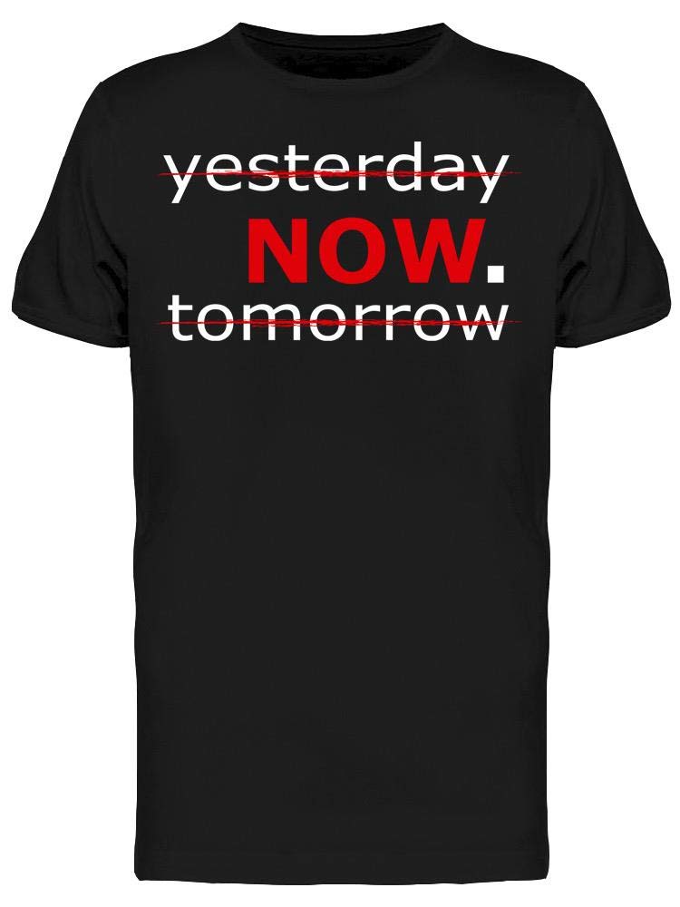 No Yesterday No Tomorrow Men's Graphic T-Shirt - Trendy Casual Tee for Everyday Wear, Street Style & Outfits