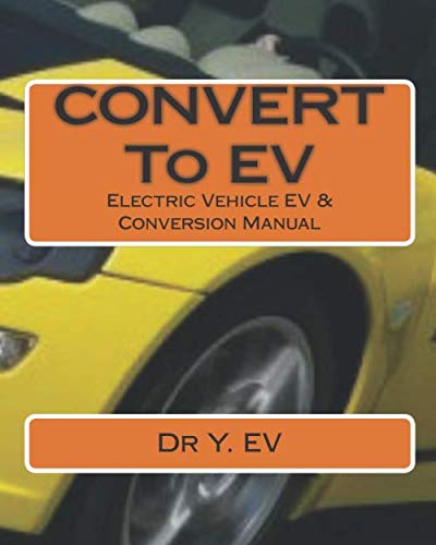 Electric Vehicle (EV) Conversion Guide: Everything You Need to Know About Converting to an EV | Home & DIY Projects
