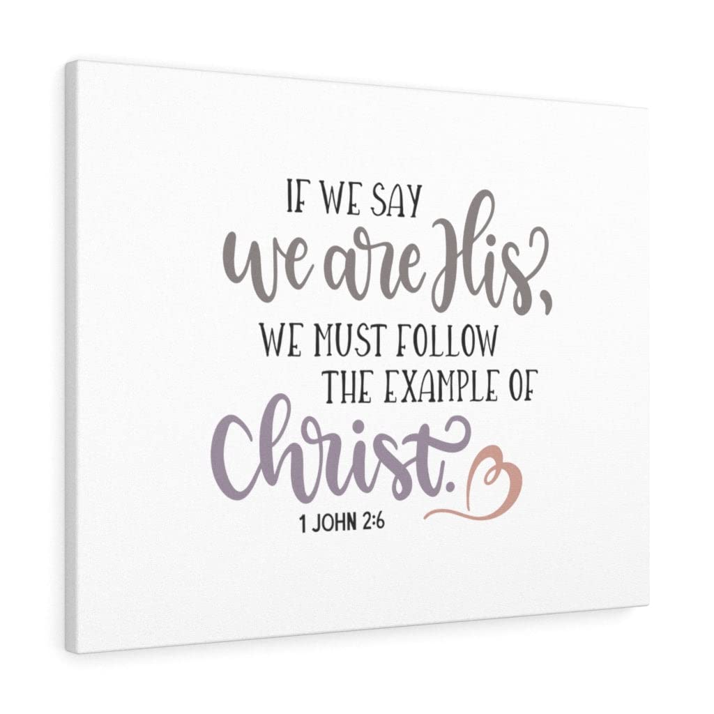 Christian Wall Art with Bible Verse - 1 John 2:6 Scripture Print 'We Are His' - Ready to Hang Inspirational Home Decor for Living Room, Bedroom & Church