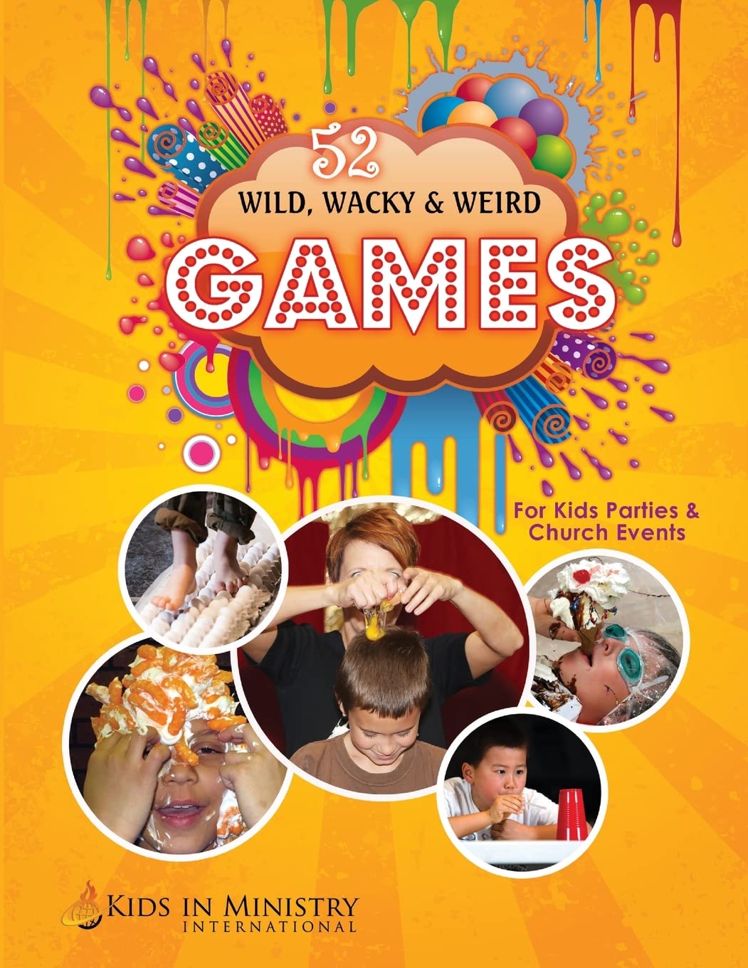 Fun and Exciting Wild Wacky Weird Games for Kids & Teens - Perfect for Birthday Parties, Youth Events, and Family Game Nights