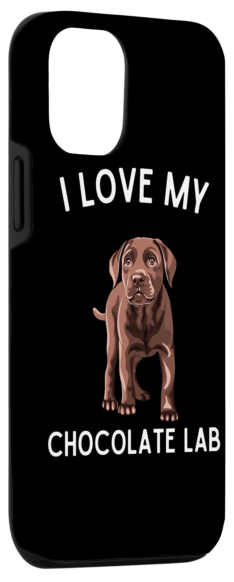 Funny Chocolate Labrador Dog Phone Case for iPhone 12/12 Pro - Cute I Love My Chocolate Lab Protective Cover - Perfect Gift for Dog Lovers & Pet Owners (Home, Office, Travel)