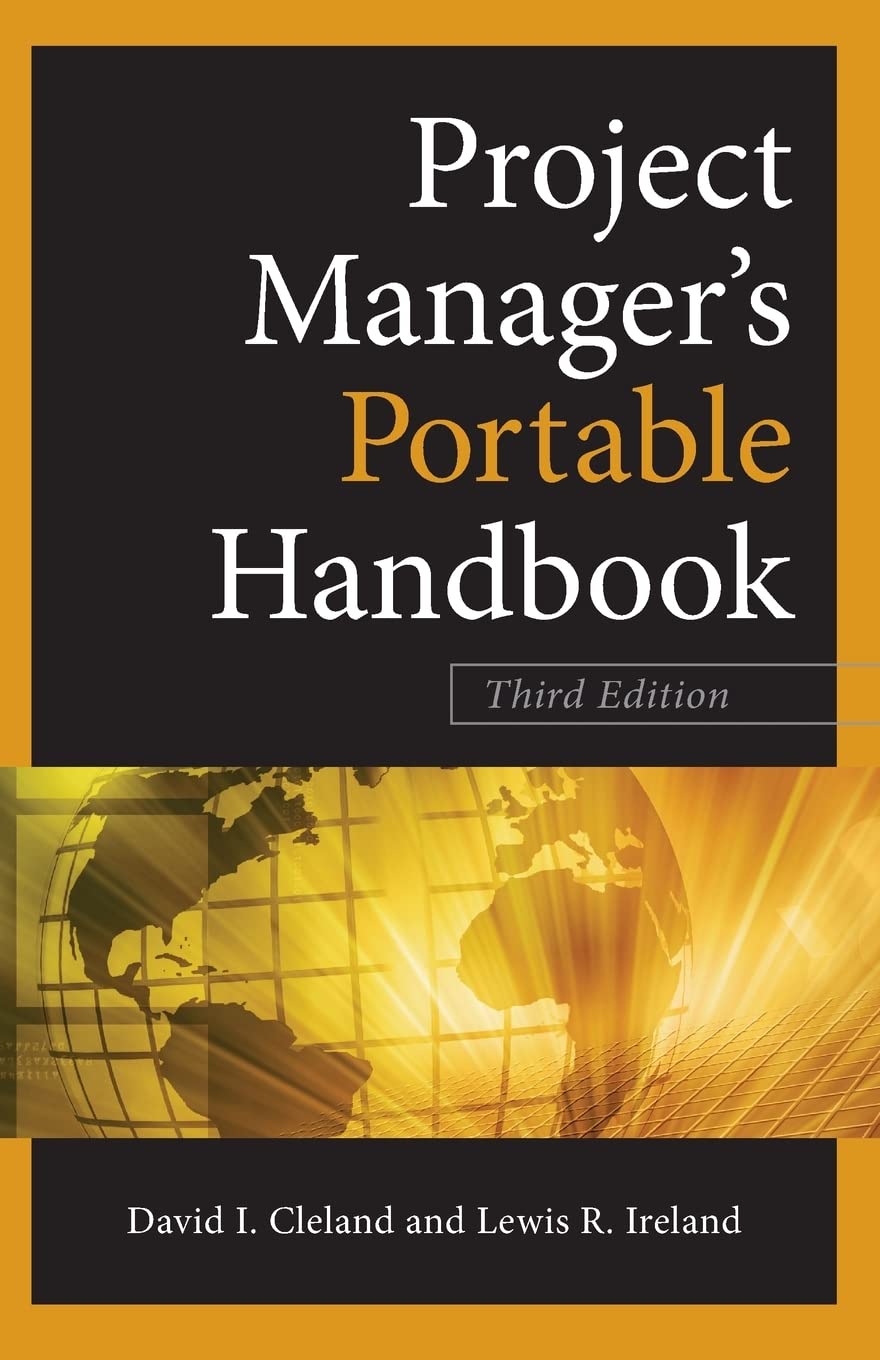 Project Managers Portable Handbook, Third Edition | Essential Guide for Project Management Professionals | Perfect for On-Site Work & Business Travel