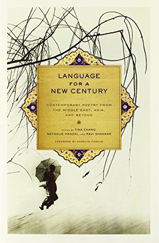 Language for a New Century: Contemporary Poetry from the Middle East, Asia & Beyond - Tina Chang (2008) | Poetry Anthology for Literature Lovers & Multicultural Studies
