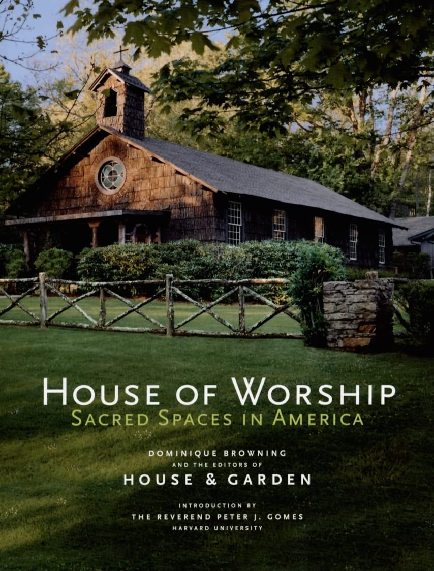 House of Worship: Sacred Spaces in America - Explore Historic Churches, Synagogues & Mosques for Spiritual Journeys & Cultural Tourism