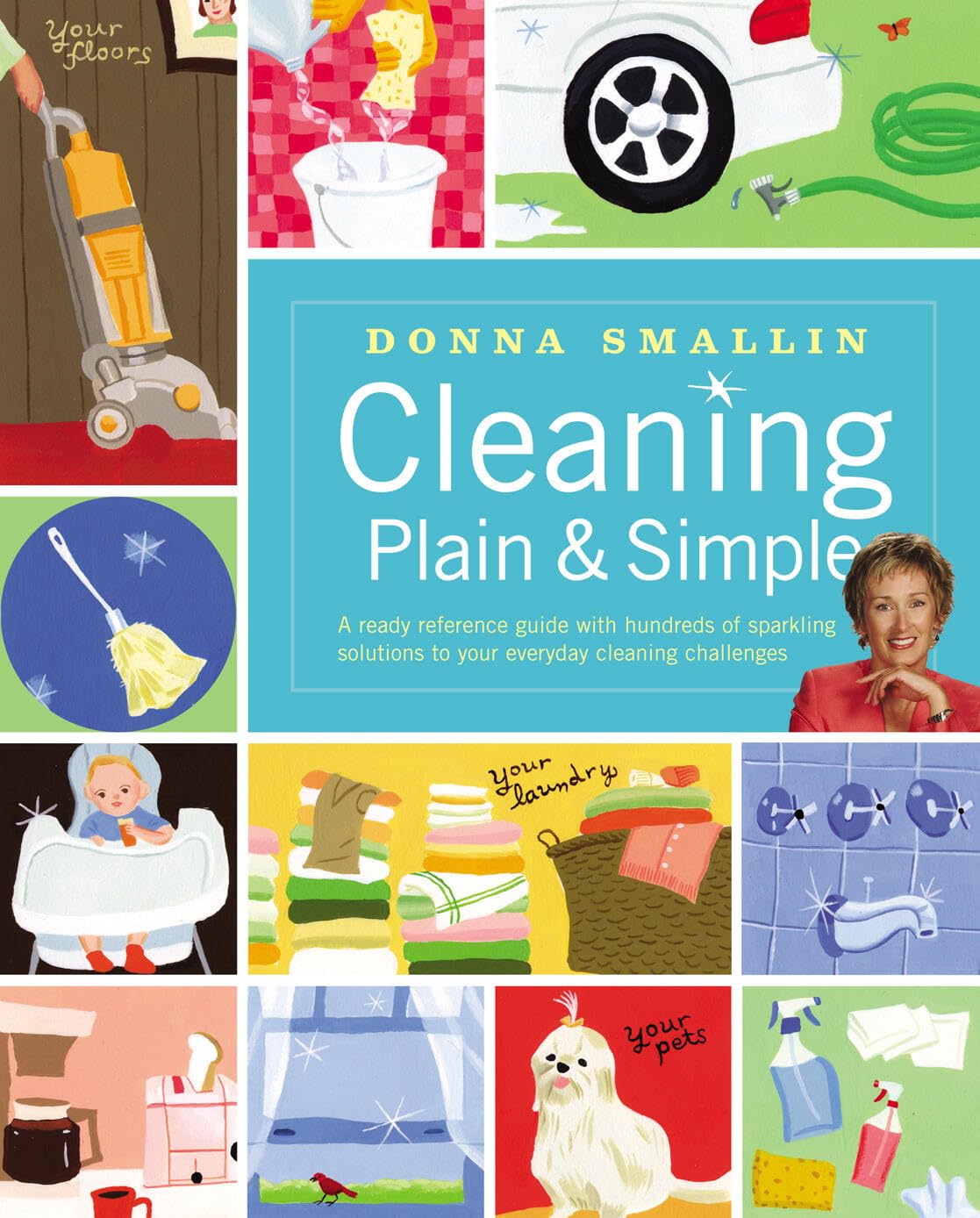 Cleaning Guide: 100+ Quick Solutions for Home & Office