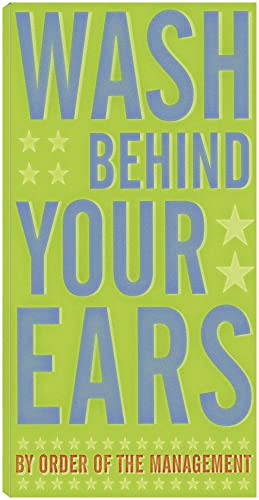 Wash Behind Your Ears