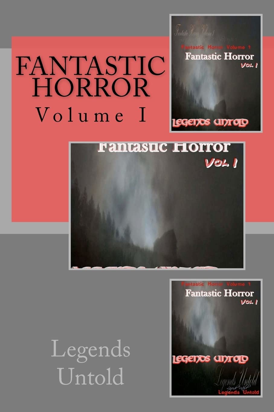 Fantastic Horror: Legends Untold - Scary Story Collection for Adults | Perfect for Halloween Parties, Campfire Tales & Thriller Book Clubs