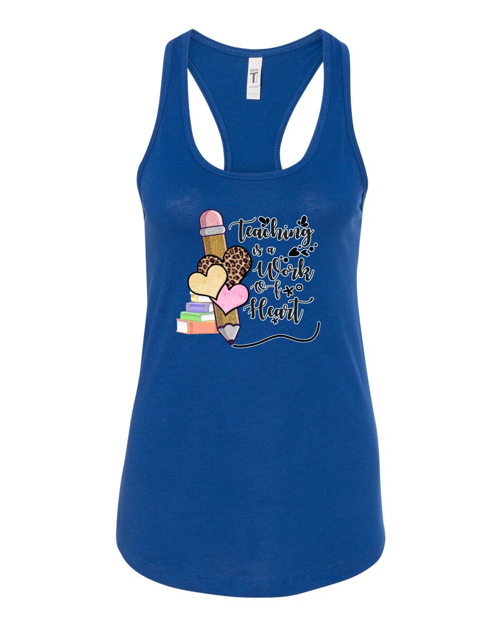 Teaching is a Work of Heart Pop Culture Ladies Racerback Tank Top - Comfortable Women's Teacher Appreciation Gift for Classroom, School & Casual Wear